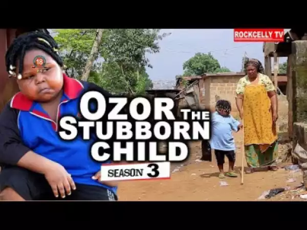 OZOR THE STUBBORN CHILD 3 (Season Finale) | 2019